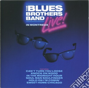 Blues Brothers Band - Live At Montreux Casino cd musicale di BLUES BROTHERS BAND