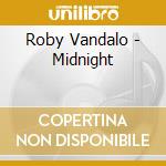 Roby Vandalo - Midnight cd