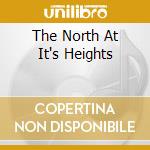 The North At It's Heights cd