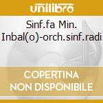 Sinf.fa Min. Inbal(o)-orch.sinf.radi cd