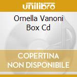 Ornella Vanoni Box Cd cd