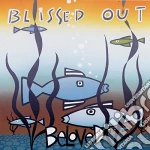 Beloved (The) - Blissed Out cd