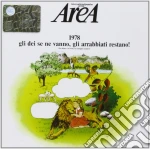 Area - 1978 Gli Dei Se Ne Vanno,Gli Arrabbiati Restano cd
