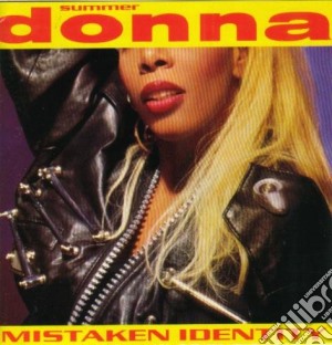 Donna Summer - Mistaken Identity cd musicale di SUMMER DONNA