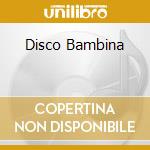 Disco Bambina cd