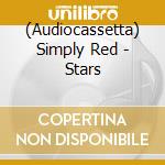 (Audiocassetta) Simply Red - Stars cd
