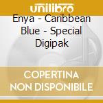 Enya - Caribbean Blue - Special Digipak cd