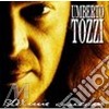 Umberto Tozzi - Le Mie Canzoni cd