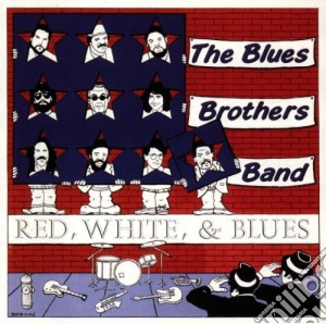 Blues Brothers (The) - Red, White & Blues cd musicale di BLUES BROTHERS BAND