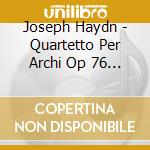 Joseph Haydn - Quartetto Per Archi Op 76 N.2 (1799) Erdody 'Quint cd