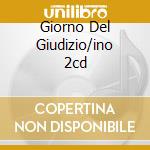 Giorno Del Giudizio/ino 2cd cd