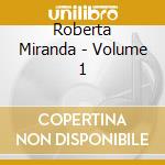 Roberta Miranda - Volume 1 cd