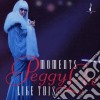 Peggy Lee - Moment Like This cd