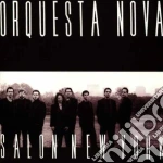 Orquesta Nova - Salon New York cd