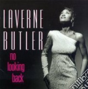 No looking back cd musicale di Laverne Butler