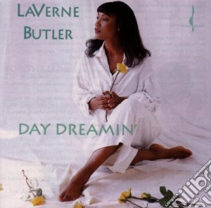 Laverne Butler - Day Dreamin cd musicale di Laverne Butler