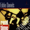 Eddie Daniels - Real Time cd