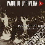 Paquito D'rivera - Portraits Of Cuba cd