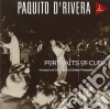 Paquito D'rivera - Portraits Of Cuba cd