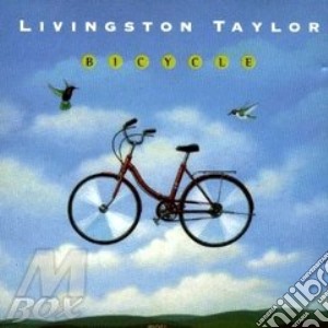Livingston Taylor - Bicycle cd musicale di Livingston Taylor