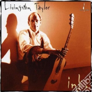 Livingston Taylor - Ink cd musicale di Livingston Taylor