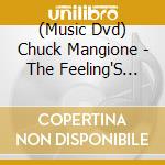 (Music Dvd) Chuck Mangione - The Feeling'S Back cd