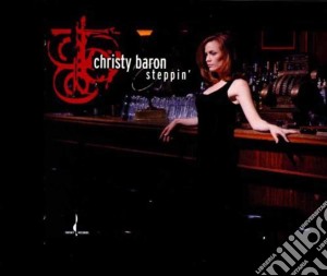 Christy Baron - Steppin' cd musicale di Christy Baron
