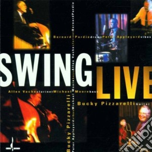 Bucky Pizzarelli - Swing Live cd musicale di Bucky Pizzarelli