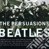 Sing the beatles - persuasions cd
