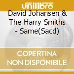 David Johansen & The Harry Smiths - Same(Sacd)