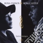 Rosa Passos & Ron Carter - Entre Amigos cd