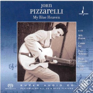 John Pizzarelli - My Blue Heaven (Sacd) cd musicale di John Pizzarelli