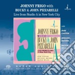 Johnny Frigo & B.&j. Pizzarelli - Live From Studio A N.y.