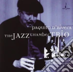 Paquito D'rivera - The Jazz Chamber Trio cd