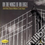 John Hicks / Buster Williams / Louis Hayes - On The Wings Of An Eagle