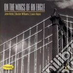 John Hicks / Buster Williams / Louis Hayes - On The Wings Of An Eagle cd