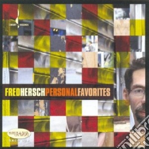 Fred Hersch - Personal Favorites cd musicale di Fred Hersch
