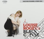 Louise Rogers - Black Coffee (Sacd)