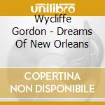 Wycliffe Gordon - Dreams Of New Orleans cd