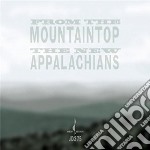 New Appalachians (The) - From The Mountaintop