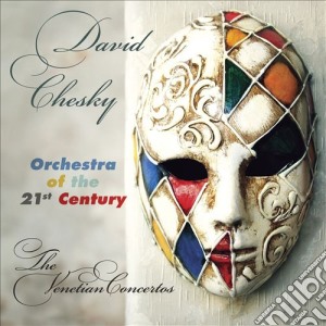 David Chesky - The Venetian Concertos cd musicale di David Chesky