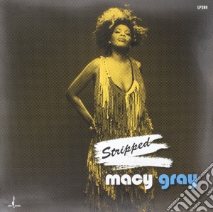 (LP Vinile) Macy Gray - Stripped (180Gr.) lp vinile di Macy Gray (Lp)