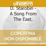 D. Starobin - A Song From The East. cd