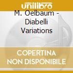 M. Oelbaum - Diabelli Variations cd