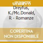 Dreyfus, K./Mc.Donald, R - Romanze cd
