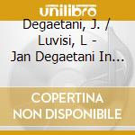Degaetani, J. / Luvisi, L - Jan Degaetani In Concert, Volume Tw cd