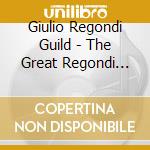 Giulio Regondi Guild - The Great Regondi Vol. 1 cd musicale di Giulio Regondi