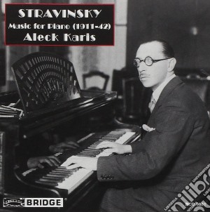 Igor Stravinsky - Piano Music 1911-42 cd musicale di Igor Stravinsky