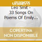 Leo Smit - 33 Songs On Poems Of Emily Dickinson