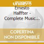 Ernesto Halffter - Complete Music For Piano Solo cd musicale di Ernesto Halffter